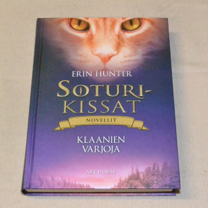 Erin Hunter Soturikissat Klaanien varjoja